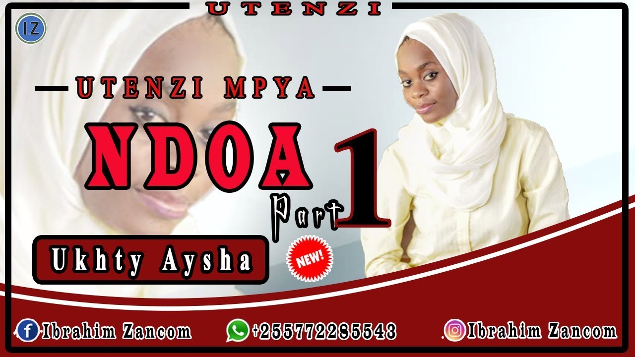 UKHTY AISHA AJA NA MASHAIRI MAPYA KUHUSU NDOA PART 1.