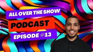 All Over The Show: Episode #13 Laughing Through Upgrades: Funny Stories, Fun Facts & Book Reviews!