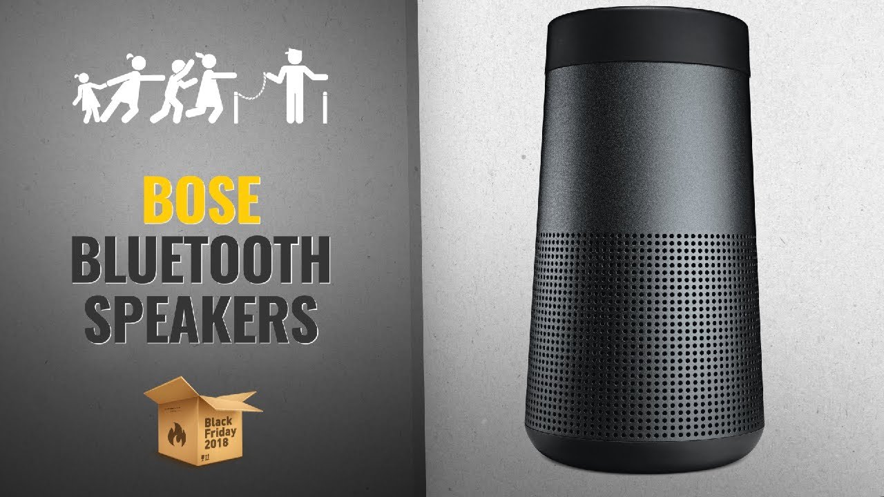 Bose Bluetooth Speakers Black Friday / Cyber Monday 2018 | Speakers Deals Buying Guide