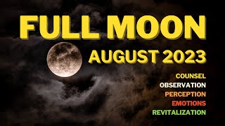 Full Moon - August 2023