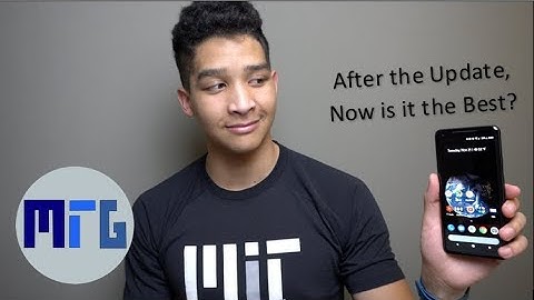 Pixel 2 XL Review: After The Hype | Post-Software Update