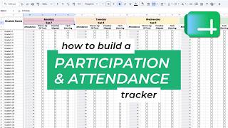 Build Your Own Participation & Attendance Tracker in Google Sheets