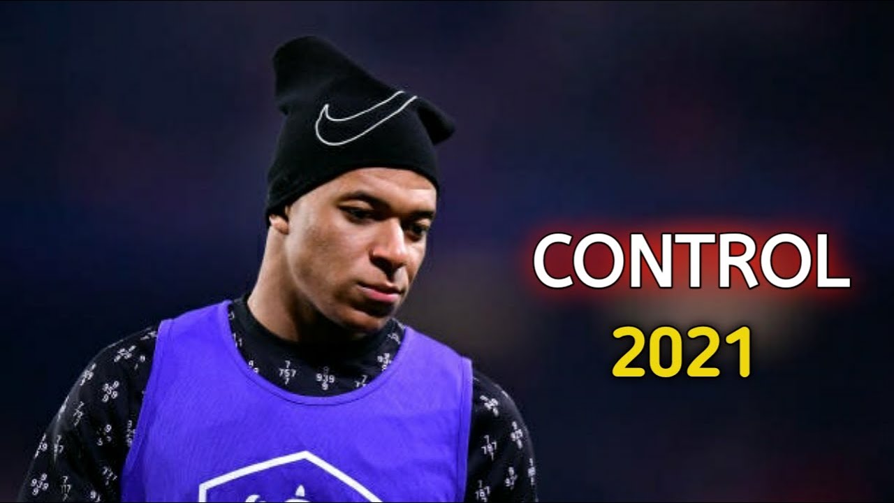 Kylian Mbappe ▶ Control - Unknown Brain x Rival ● Skills & Goals 2021/22