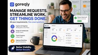 GoReqly — Smarter Requirement &amp; Request Management for Modern Teams