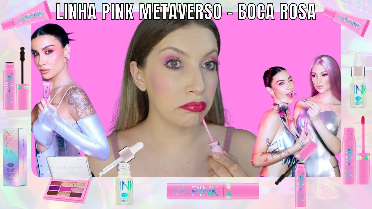 Boka Rosa TESTEI COLEÇÃO PINK BOCA ROSA METAVERSO | Boca Rosa Beauty by Payot ...