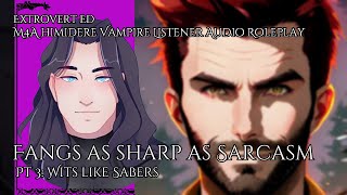 Fangs As Sharp As Sarcasm pt 3 [sfw] [m4a] [werewolf x vampire] [slow burn] [mystery]