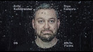Fritz Kalkbrenner - White Plains (Official Audio)