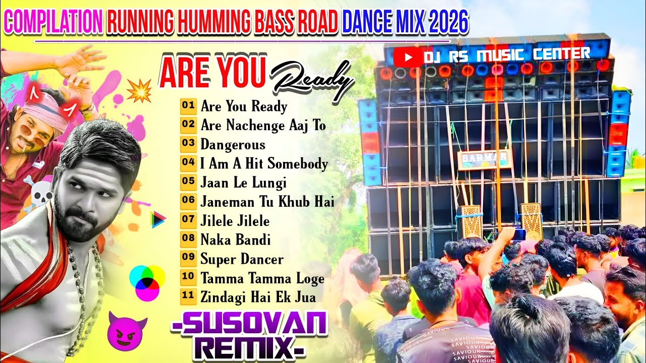 Dj Susovan Remix 💥Compilation Running Humming Bass Road Dance Mix 2026💥dj bm remix
