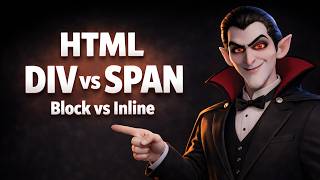 Div vs Span — Understanding Block and Inline Elements  | Web Development for Beginners (Lesson 5) Wealth