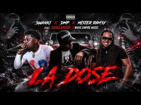 Swanki x Dmp x Mister Ramsy - La Dose (feat. Gangland88 & Wave Empire Music) [Visualizer]
