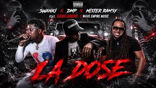 Swanki x Dmp x Mister Ramsy - La Dose (feat. Gangland88 & Wave Empire Music) [Visualizer]