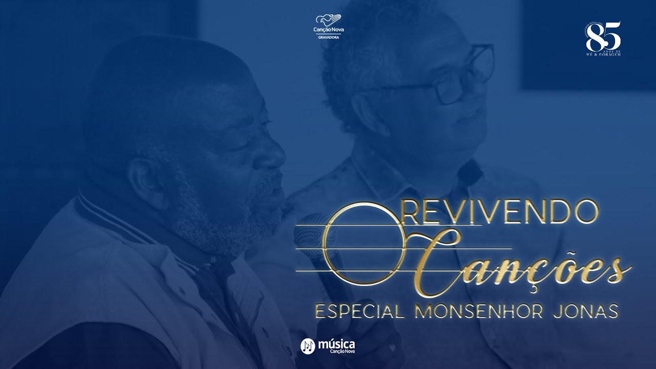 Revivendo Canções - Especial Monsenhor Jonas Abib