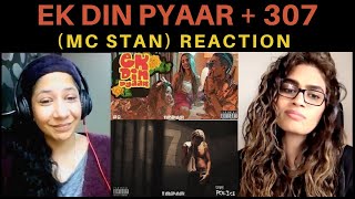 EK DIN PYAAR   307 (MC STΔN) REACTION!! || TADIPAAR | 2K20