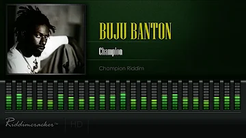 Buju Banton - Champion (Champion Riddim) [HD]