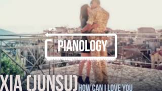 how Can I Love You  Xia     descendants Of The Sun Ost  Piano Ver  Cover  