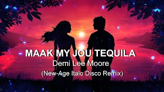 Demi Lee Moore - Maak My Jou Tequila Italo Disco Remix - Adv