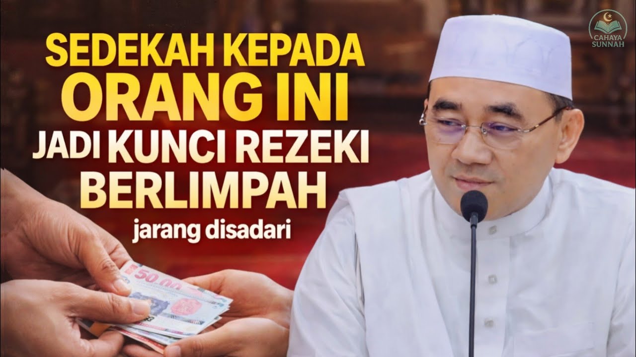 Jarang Disadari! Sedekah kepada Orang Ini Jadi Kunci Rezeki Berlimpah — KH Muhammad Bakhiet 