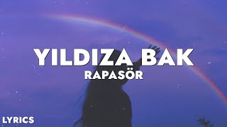 Rapasör - Yıldıza Bak (Sözleri/Lyrics) Resimi