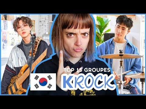15 GROUPES DE KROCK A CONNAITRE ABSOLUMENT !!
