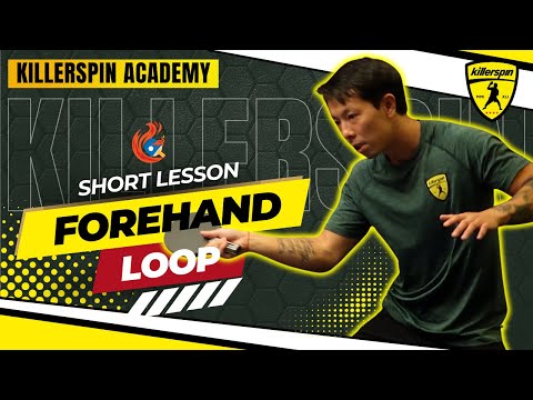 Forehand Loop Mastery: Quick Table Tennis Tutorial | Killerspin Skill Academy