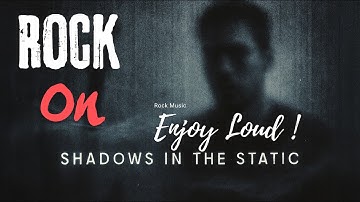 Shadows in the Static - Dark Pop-Rock | Rock | Pop