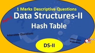 Hash Table 1 marks questions Data structures II | DS-II important questions