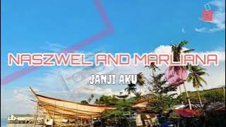 NASZWEL & MARLIANA JANJI AKU | Love song (Lagu Badjao)