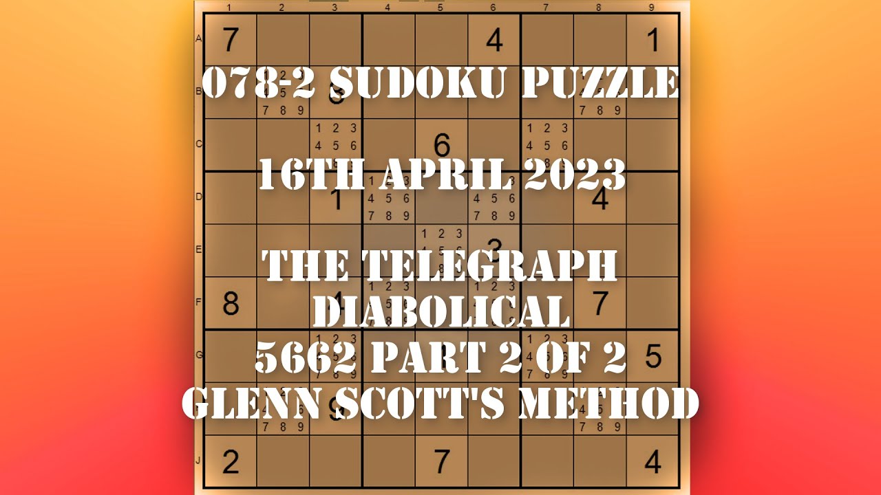 078 2 Sudoku Puzzle The Telegraph Diabolical 5662 YouTube