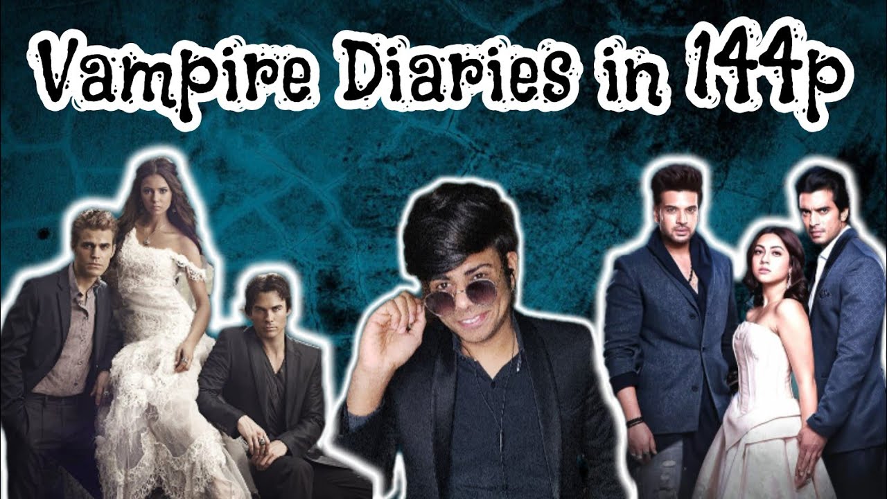 Vampire Diaries in 144p | Tere Ishq Mein Ghayal Roast | Jerry Turn