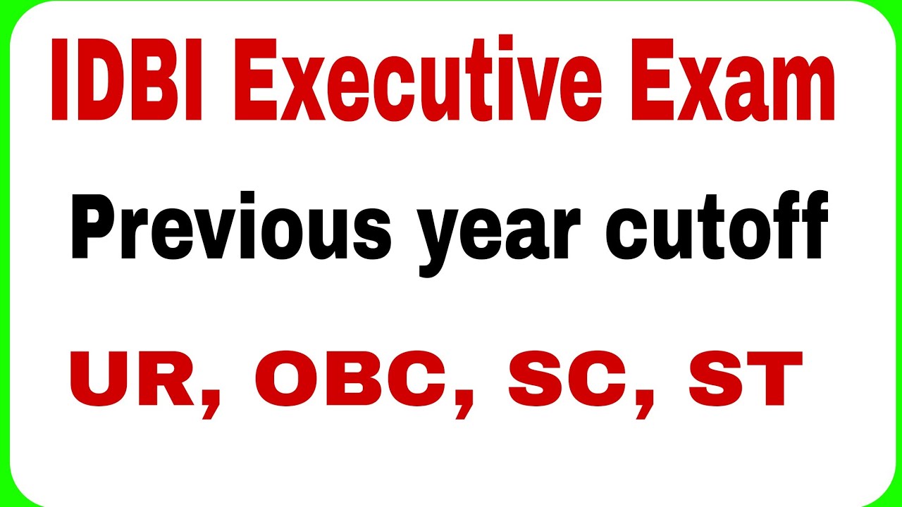 IDBI Executive Cutoff || IDBI Exam 2015 or 2017 cutoff || IDBI Executive Exam 2018