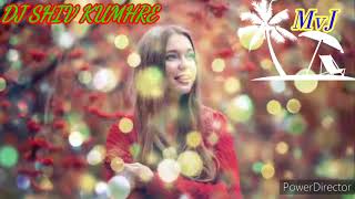 कोयल SEE TERI BOLI DJ SHIV KUMHRE MANDLA