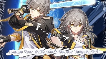 How to Change Between Your Honkai: Star Rail Trailblazer Gender Temporarily - Read Description!