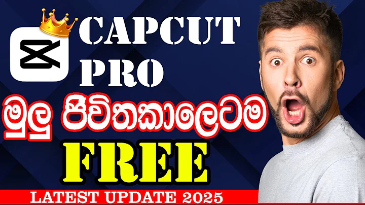 CapCut Pro Free 2025 | No Watermark + Full Export | Sinhala Full Guide