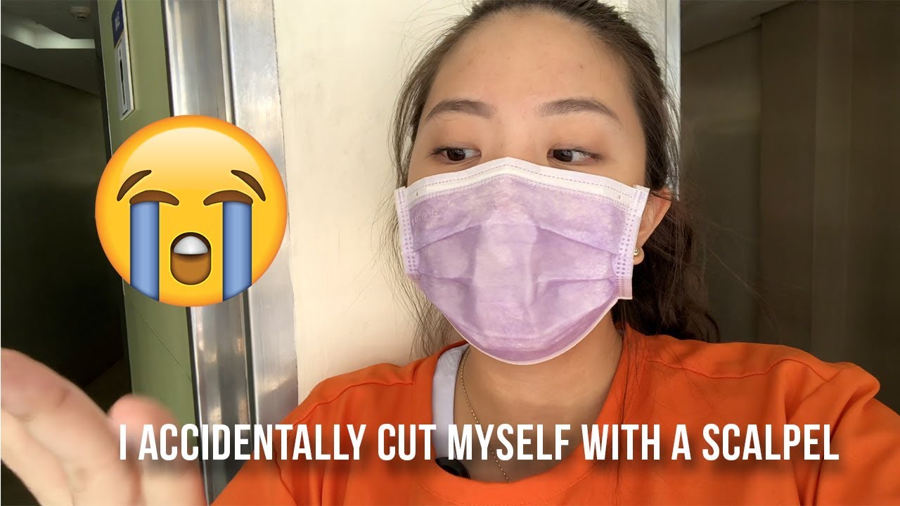 I ACCIDENTALLY CUT MYSELF WITH A SCALPEL YouTube