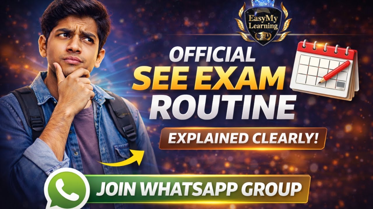SEE Exam Routine 2082 OUT NOW 🚨 | Date, Time & Subjects Explained | EasyMyLearning