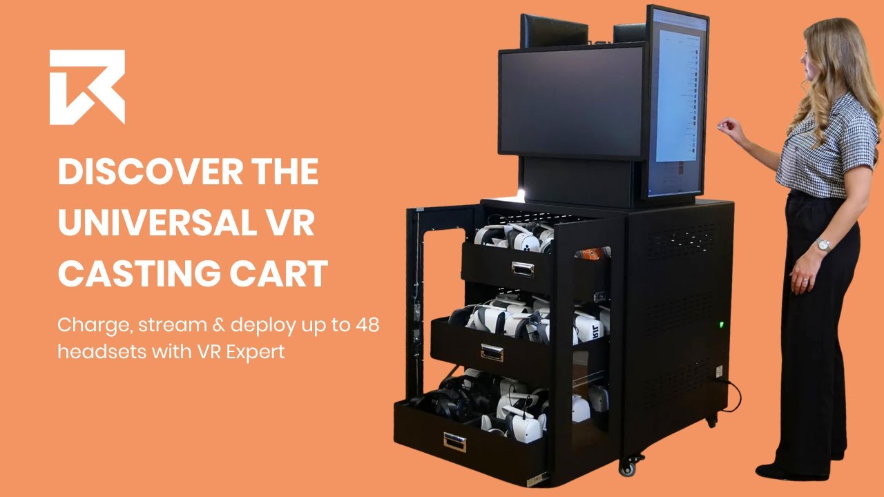 Universal VR Casting Cart: charge, stream & deploy up to 48 headsets ...