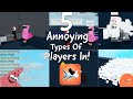 5 Types Of Annoying Players In Roblox Plane Crazy