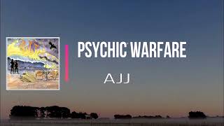 AJJ - Psychic Warfare (Lyrics)