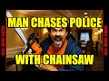 Man With Chainsaw Terrorizes Nursing Home – Police Full Bodycam Video