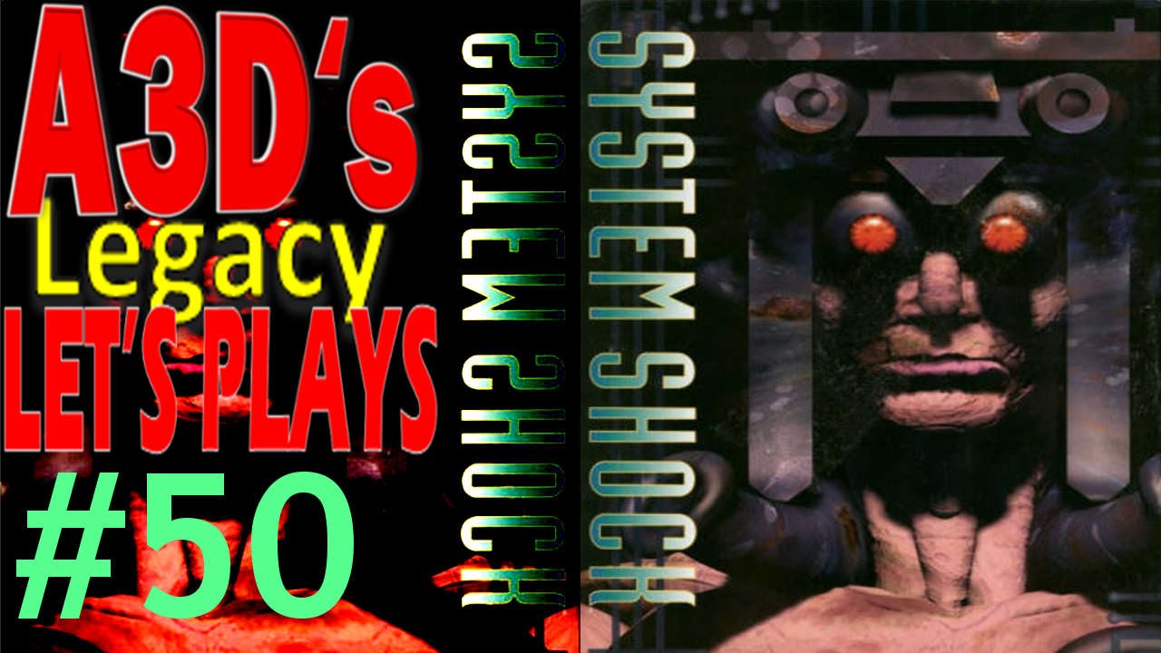 A3D's System Shock Let's Play: #50 Reactor Overload pc remote