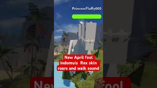 Indomuis rex skin April fools kind#jurassicblocky#roblox#funny#aprilfools ￼