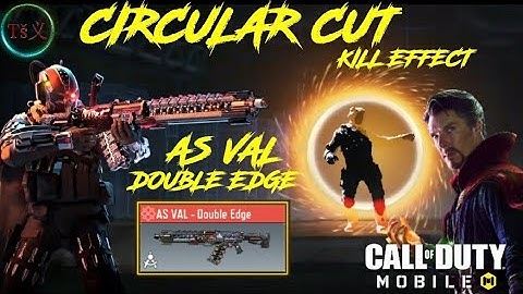 *CIRCULAR CUT* KILL EFFECT | AS VAL Double Edge | BEST GUNSMITH LOADOUT | COD MOBILE | Tš义