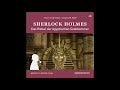 Sherlock Holmes: Die neuen Romane (3) | Das Rätsel der ägyptischen Grabkammer (Komplettes Hörbuch)