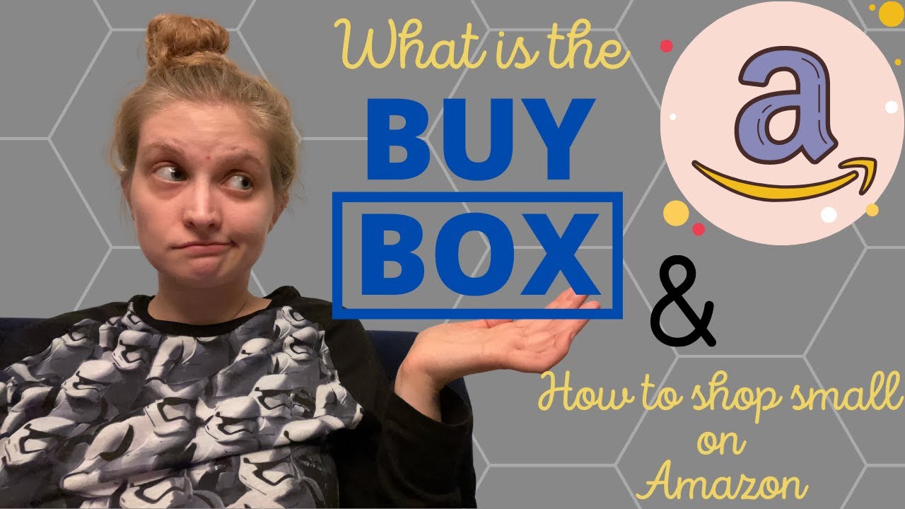 What is the Amazon Buy Box and How to Shop Small On Amazon - Reselling Online & E-commerce