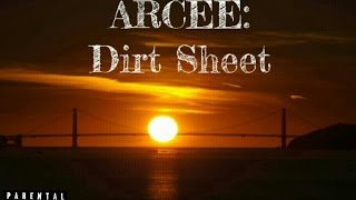 Arcee - Dirt Sheet (Explicit) (Single)
