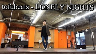 ポップダンス / tofubeats - LONELY NIGHTS