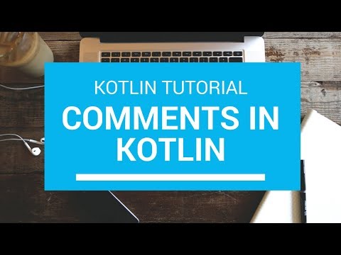 Kotlin Tutorial - Chapter (14): Comments