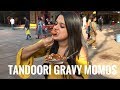 TANDOORI GRAVY MOMOS | PVR SAKET STREET FOOD