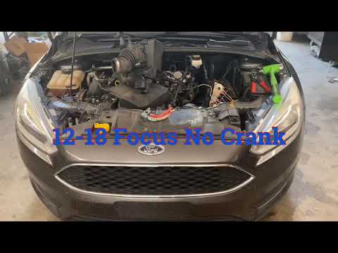 FORD:2012-2018 Focus (No Crank) CHECK THIS FIRST!