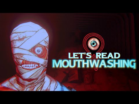 Let's Read Mouthwashing